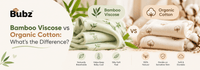 Bamboo Viscose vs Organic Cotton: What's the Difference? - Bubz